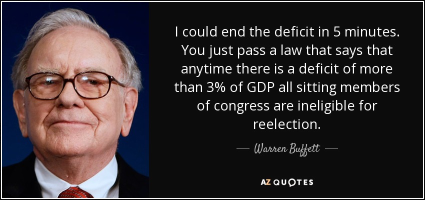 quote-i-could-end-the-deficit-in-5-minutes-you-just-pass-a-law-that-says-that-anytime-there-warren-buffett-45-11-95.jpg