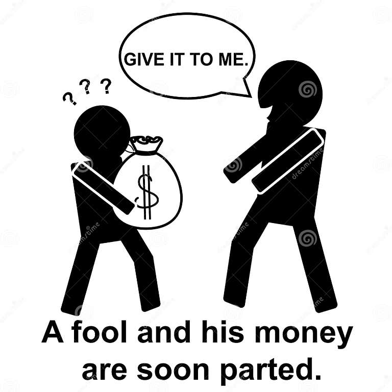 english-proverb-fool-his-money-soon-parted-57389165.jpg