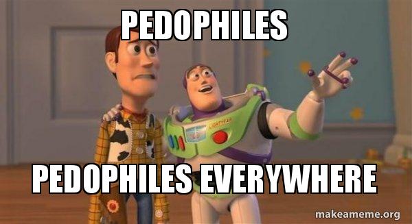 pedophiles-pedophiles-everywhere-5b6791.jpg