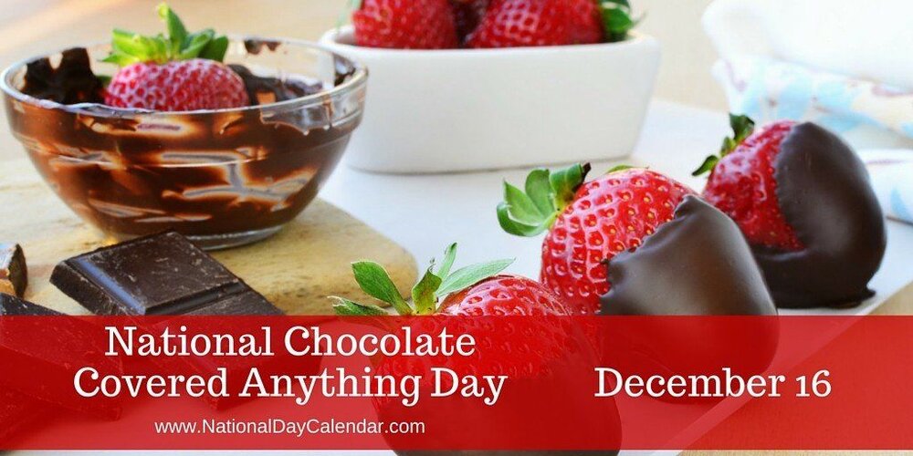 Today+is+National+Chocolate+Covered+Anything+Day.jpg