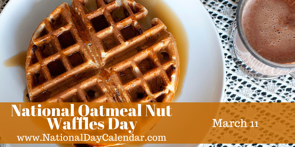 national-oatmeal-nut-waffles-day-march-11.png